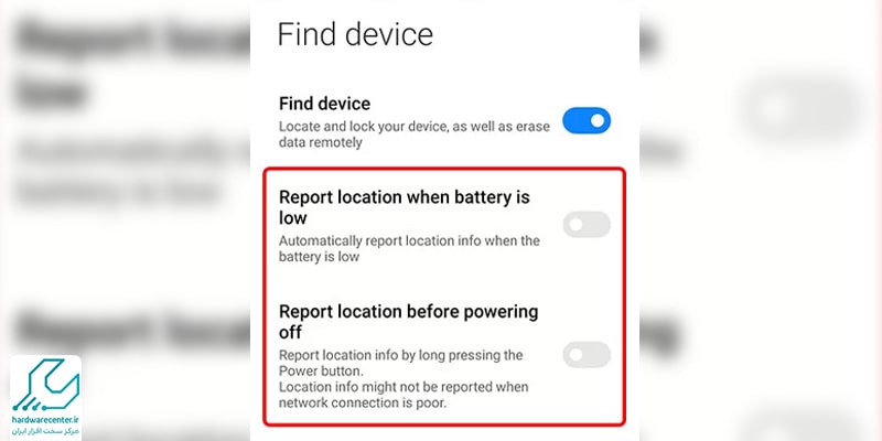 ردیابی موبایل شیائومی با استفاده از Report location when battery is low